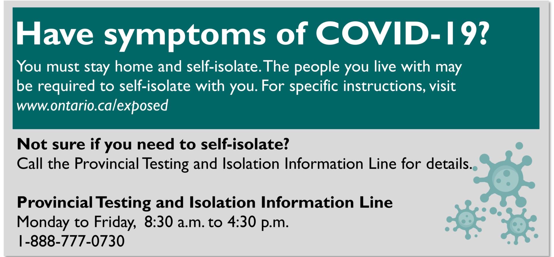 Provincial Testing and Isolation Information Line 1-888-777-0730
